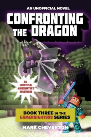Kniha Confronting the Dragon Mark Cheverton