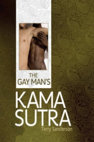 Kniha Gay Man's Kama Sutra Terry Sanderson
