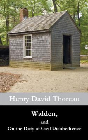 Könyv Walden, and On the Duty of Civil Disobedience Henry David Thoreau