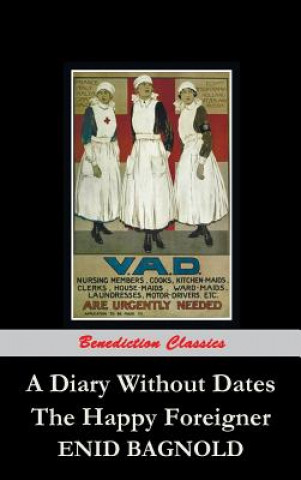 Knjiga Diary Without Dates, and The Happy Foreigner Enid Bagnold