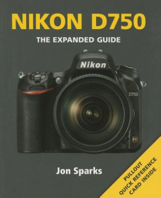 Könyv Nikon D750 Jon Sparks