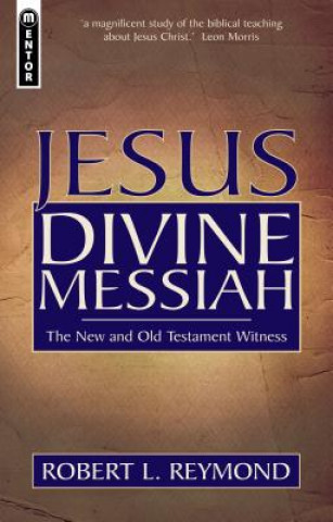 Carte Jesus Divine Messiah Robert L. Reymond