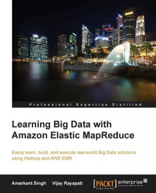 Livre Learning Big Data with Amazon Elastic MapReduce Amarkant Singh