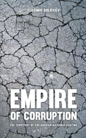 Book Empire of Corruption Vladimir Soloviev