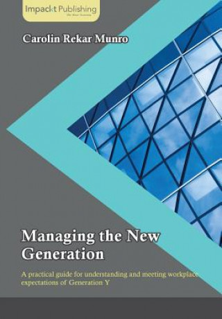 Livre Managing the New Generation Carolin Rekar Munro