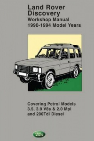 Kniha Land Rover Discovery Workshop Manual 1990-1994 Model Years 