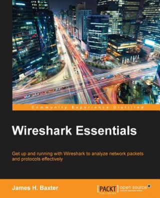 Könyv Wireshark Essentials James H Baxter