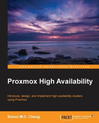 Kniha Proxmox High Availability Simon Cheng