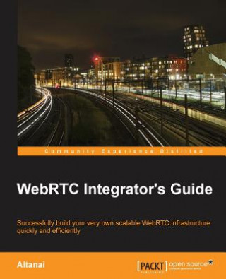 Carte WebRTC Integrator's Guide Altanai Bisht