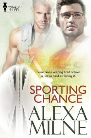 Kniha Sporting Chance Alexa Milne