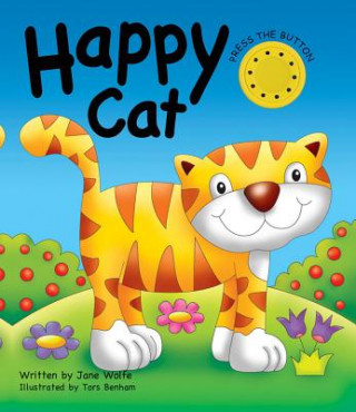 Buch Happy Cat (a Noisy Book) Jane Wolfe