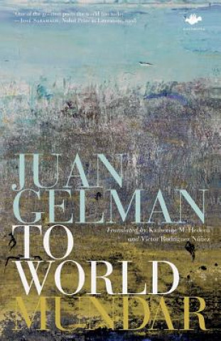 Book To World Juan Gelman