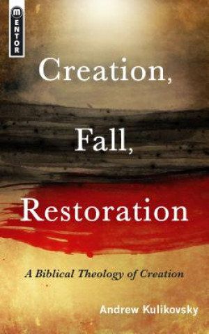 Livre Creation, Fall, Restoration Andrew Kulivosky