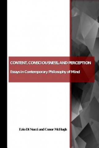 Βιβλίο CONTENT CONSCIOUSNESS & PERCEPTION ESSAY EZIO MCHUGH