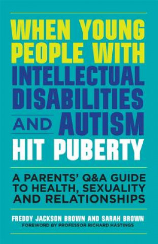 Kniha When Young People with Intellectual Disabilities and Autism Hit Puberty JACKSON BROWN  FREDD