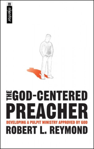 Buch God Centered Preacher Reymond Robert