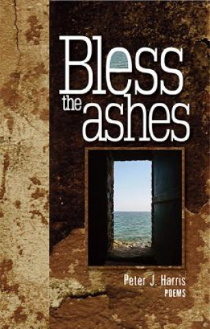 Libro Bless the Ashes Peter J. Harris