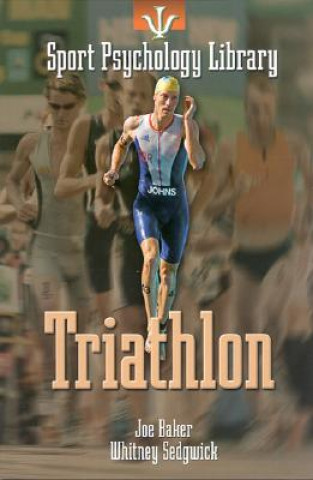 Kniha Sport Psychology Library -- Triathlon Whitney Sedgwick