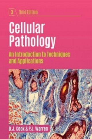 Kniha Cellular Pathology, third edition Cook