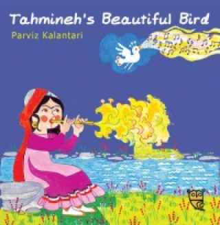 Książka Tahmineh's Beautiful Bird PARVIZ KALANTARI