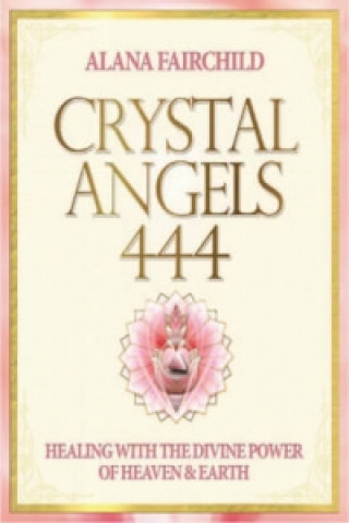 Kniha Crystal Angels 444 Alana Fairchild