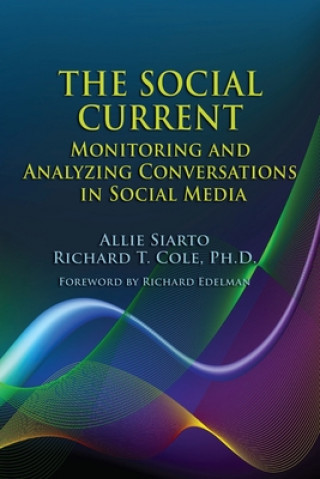 Kniha Monitoring & Measuring Social Media Richard T. Cole