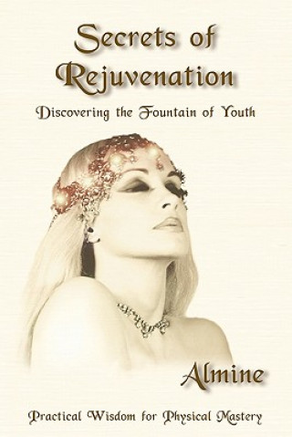 Libro Secrets of Rejuvenation Almine