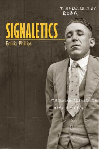 Kniha Signaletics Emilia Phillips