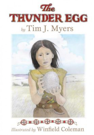 Knjiga Thunder Egg Tim J. Myers