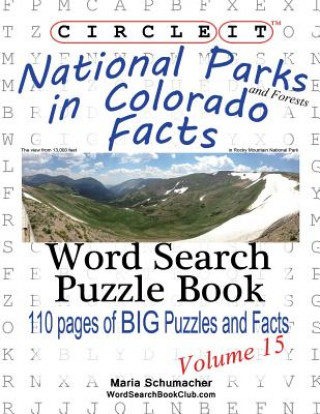 Book Circle It, National Parks and Forests in Colorado Facts, Word Search, Puzzle Book Maria Schumacher