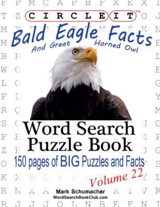 Buch Circle It, Bald Eagle and Great Horned Owl Facts, Word Search, Puzzle Book Mark Schumacher