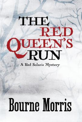 Książka Red Queen's Run Bourne Morris