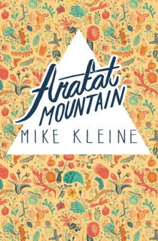 Knjiga Arafat Mountain Mike Kleine