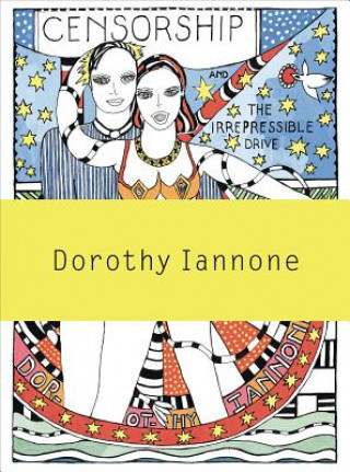 Könyv Dorothy Iannone Dorothy Iannone