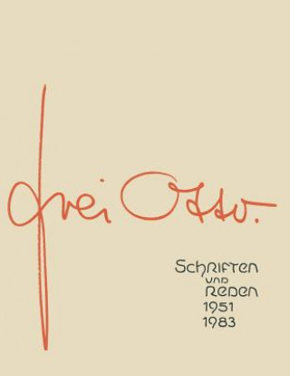Carte Schriften Und Reden Otto Frei