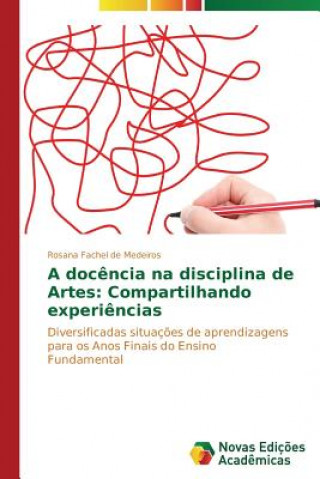 Carte docencia na disciplina de Artes Fachel De Medeiros Rosana