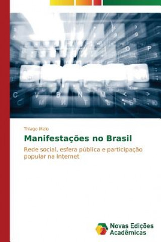 Книга Manifestacoes no Brasil Melo Thiago
