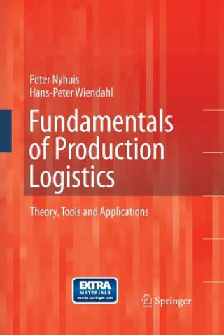 Knjiga Fundamentals of Production Logistics Hans-Peter Wiendahl