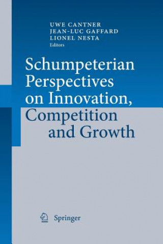 Książka Schumpeterian Perspectives on Innovation, Competition and Growth Uwe Cantner