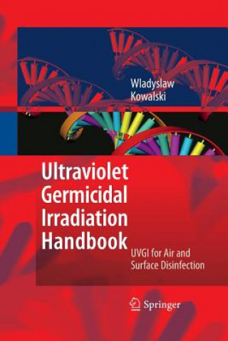 Kniha Ultraviolet Germicidal Irradiation Handbook Kowalski