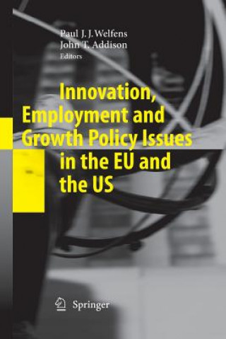 Carte Innovation, Employment and Growth Policy Issues in the EU and the US John T. Addison