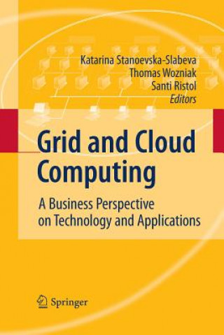 Kniha Grid and Cloud Computing Santi Ristol