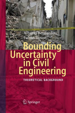 Könyv Bounding Uncertainty in Civil Engineering Fulvio Tonon