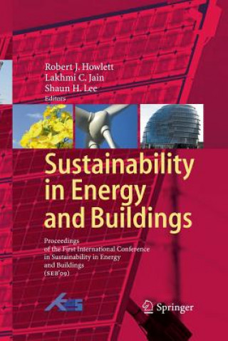 Книга Sustainability in Energy and Buildings Shaun H. Lee