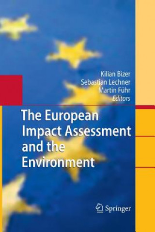 Livre European Impact Assessment and the Environment Kilian Bizer