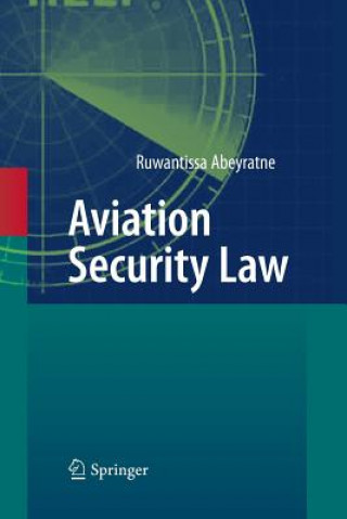 Książka Aviation Security Law Dr Ruwantissa Abeyratne