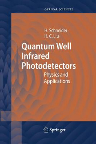 Book Quantum Well Infrared Photodetectors Hui C Liu