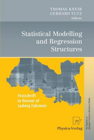 Kniha Statistical Modelling and Regression Structures Thomas Kneib