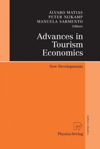 Kniha Advances in Tourism Economics Álvaro Matias