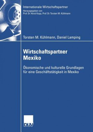 Книга Wirtschaftspartner Mexiko Daniel Lamping